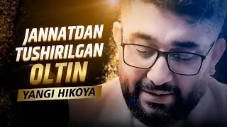 Jannatdan tushirilgan OLTIN | 
