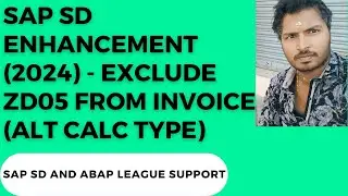 SAP SD Enhancement - Exclude ZD05 from invoice (Alt calc type routine)