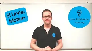 SI Units: What Are The Basic Units For Motion?