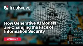 ChatGPT Update: How Generative AI Models are Changing the Face of Information Security