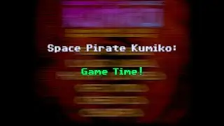 Space Pirate Kumiko: Game Time for #septandy!