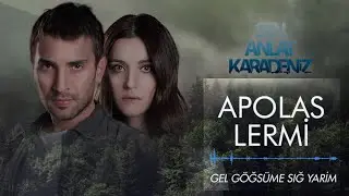 Sen Anlat Karadeniz, Gel Göğsüme Sığ Yarim (Orijinal Dizi Müziği)