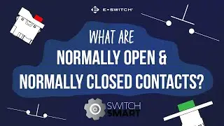 What are Normally Open and Normally Closed Contacts? - Switch Smart