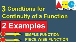 3 Steps to Find Continuity of a Function | Piece-wise Function| Math Dot Com