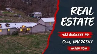 Online Real Estate Auction – Core, WV - Joe R. Pyle Auctions