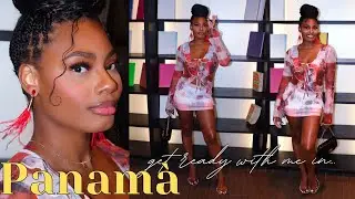 Full GRWM In Panamà | Day & Night Outfits + Boho Braids Maintenance + What I've Been Up To + Make Up