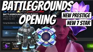 My S8 Battlegrounds Opening 1 Seven Star and Prestige BUMP | Marvel Contest of Champions