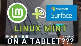 Is Linux FINALLY good on a TABLET? | Linux Mint 22 CE Review on a Surface Go 1