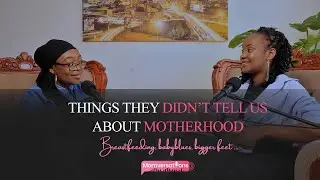 UNVEILING THE UNSPOKEN REALITIES || Breastfeeding, Baby blues, bigger feet || Ep# 5