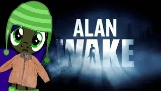 Hunter Plays: Alan Wake [A Really Funny Horror Game]