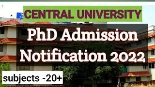 New PhD Admission Notification 2021-2022// CUK// 