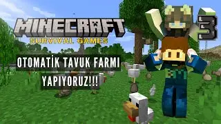 Minecraft | Survival Games 3. Bölüm | Otomatik Tavuk Farmı Yapıyoruz!!!