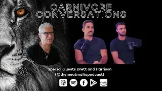 Carnivore Conversations Episode 71 - Meat Mafia