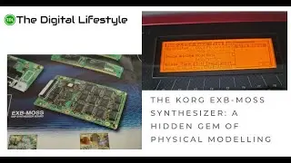 The Korg EXB-MOSS synthesizer: a hidden gem of physical modelling
