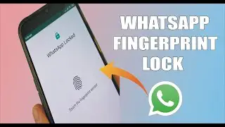 How To Add Fingerprint Lock On Your What's App | Ho We Use Fngerprint Lock On What's App.