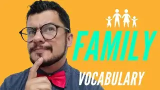 9. Como se fala os membros da família em Inglês - With Mr. Fischer