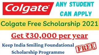 Colgate Scholarship 2021 | Scholarship for College Students of any Branch 