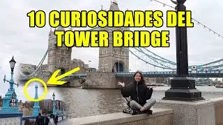 ¿Sabías que...? 10 CURIOSIDADES del Tower Bridge, Londres.