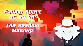 Pegboard Nerds, Stonebank & EMEL - Falling Apart (OG vs VIP) [The Shadow Mashup]