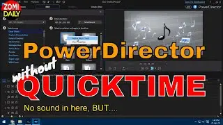 Using PowerDirector Magic Music without QuickTime