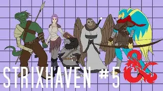 Strixhaven D&D - Hero School [Year 1][#5]