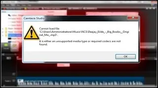 Risolvere l'errore all'importazione degli MP3 su Camtasia [TUTORIAL]