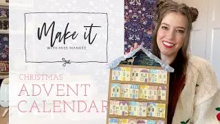 Christmas Village Advent Calendar - Make it With Miss Mandee