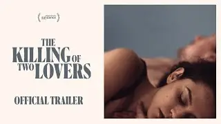 The Killing Of Two Lovers