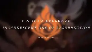 SPEED RUN THROUGH 5.X!! NATLAN INFO -Genshin Impact
