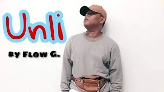Unli by Flow G