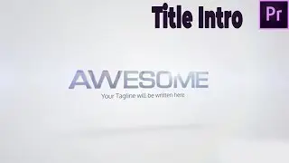 Free Quick Clean Title Intro Presets || Download Premiere Pro Templates 2018