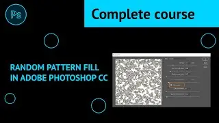 Random fill pattern script in Photoshop | How to Use Random Fill in Adobe Photoshop cc