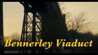 Bennerley Viaduct (Cinematic)