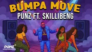 Punz ft. Skillibeng - Bumpa Move (Official Audio)
