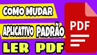 PDF ABRIU COM APLICATIVO ERRADO VEJA COMO RESOLVER ( MUITO FÁCIL )
