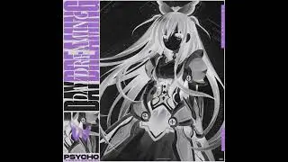 _PsYcH0_ - Daydreaming