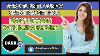 How to create dark tunnel config | How to make dark tunnel config | Part -1