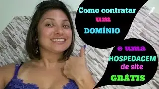 Como fazer um domínio e uma hospedagem de site grátis