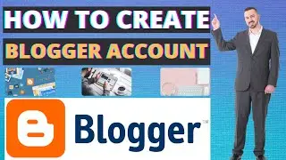 How to create blogger account | Blogger tutorial for beginners | How to create a blog