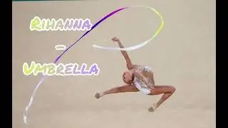 Music for rhythmic gymnastics / Rihanna- Umbrella ☔️