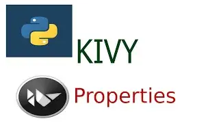 How to use properties in KIVY.