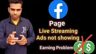 live streaming ads not showing on facebook page | earning not count  fix issue