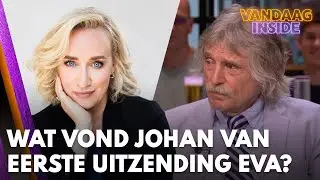 Wat vond Johan van de eerste uitzending van de nieuwe talkshow van Eva Jinek? | VANDAAG INSIDE