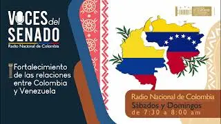 Puntos clave en los acuerdos comerciales entre Colombia y Venezuela I #VocesDelSenado 4 de marzo