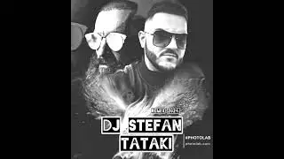 DJ STEFAN TATAKI 2024 REMIX