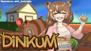 【DINKUM】Morning !!! Dinkum ??【Ayunda Risu】