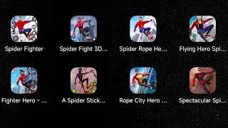 Spider Fighter, Spider Fight 3D, Spider Rope Hero, Flying Hero Spider, Fighter Hero Spider...