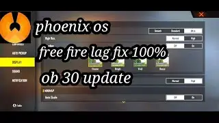 phoenix os // free fire // lag fix// problem with// ob30 update 100% fix