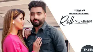 Roll Number (Teaser) | Jaggi Jagowal | New Punjabi Song 2021 | Latest Punjabi Songs 2021