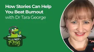 How Stories Can Help You Beat Burnout